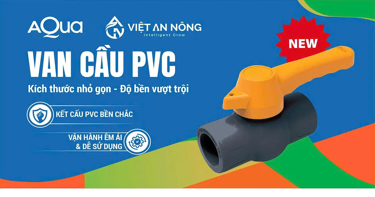 Van cầu PVC Aqua - Việt An Nông