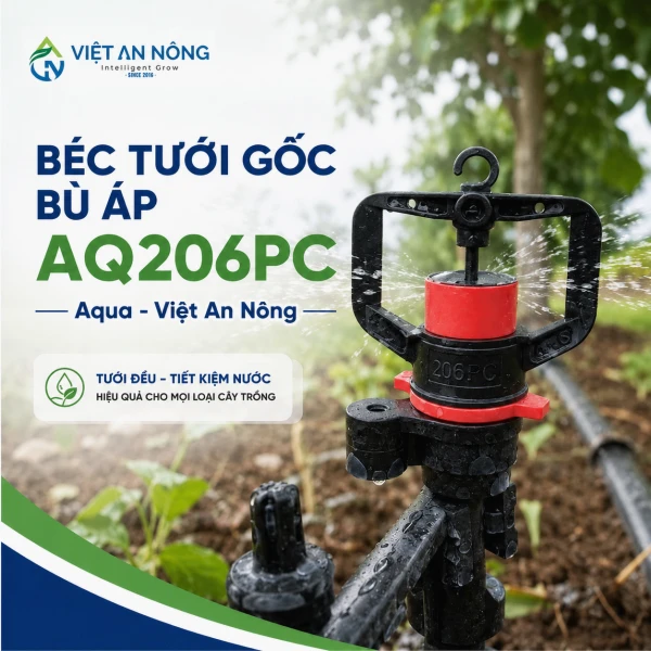 Béc tưới gốc bù áp AQ206PC chuyên dụng cho cây ăn trái