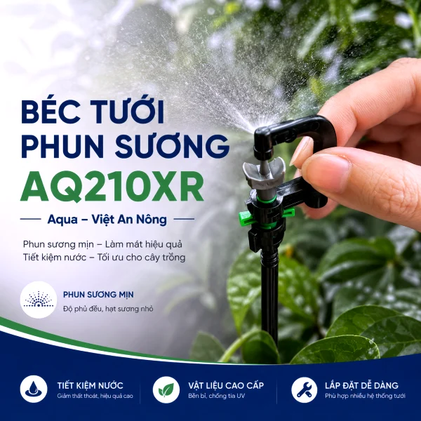Béc phun sương AQ210XR Aqua hạt siêu mịn tưới tán làm mát