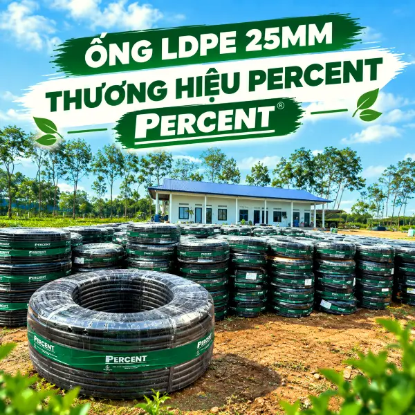 Bảng Giá Ống Tưới Cây & Phụ Kiện Nông Nghiệp Mới Nhất 2026 - 2027 5 Bảng giá ống LDPE 25mm Percent tưới cây chính hãng