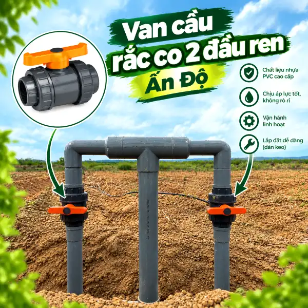 Bảng giá van tưới cây - Van cầu rắc co đôi uPVC AQUA tháo lắp bảo dưỡng nhanh