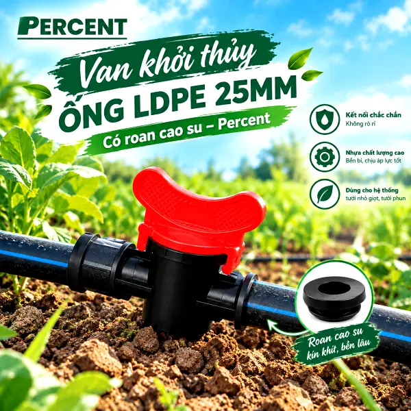 Bảng Giá Ống Tưới Cây & Phụ Kiện Nông Nghiệp Mới Nhất 2026 - 2027 8 Bảng giá van khởi thủy LDPE 25mm Percent